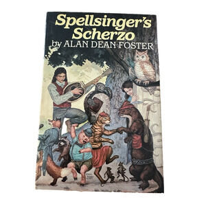 Alan Dean Foster Spellsinger's Scherzo HC/DJ/BC/1986 Sci-Fi Vintage
